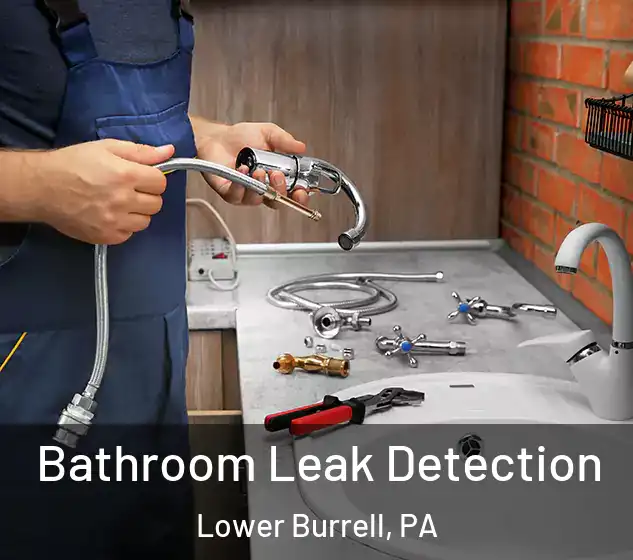  Bathroom Leak Detection Lower Burrell, PA
