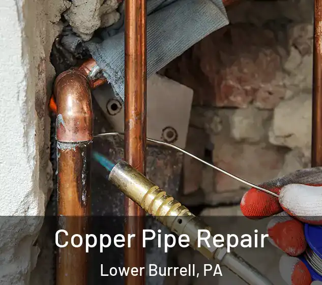  Copper Pipe Repair Lower Burrell, PA