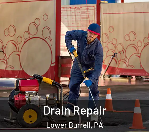 Drain Repair Lower Burrell, PA